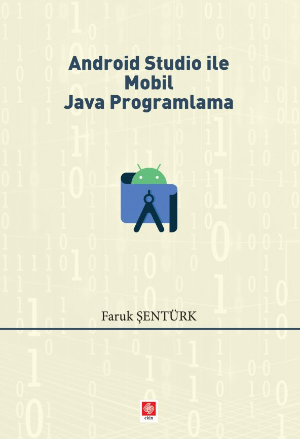 Android Studio ile Mobil Java Programlama Faruk Şentürk