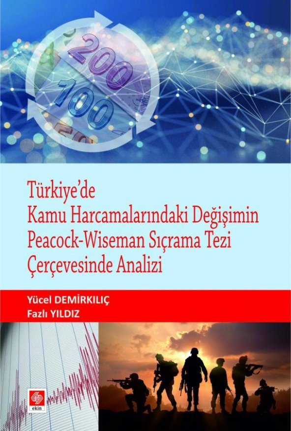 Türkiyede Kamu Harcamalarındaki Değişimin Peacock-Wiseman Sıçrama Tezi Çerçevesinde Analizi Yücel Demirkılıç - 1