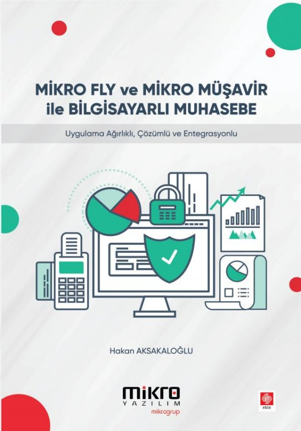 Mikro Fly ve Mikro Müşavir ile Bilgisayarlı Muhasebe Hakan Aksakaloğlu - 1