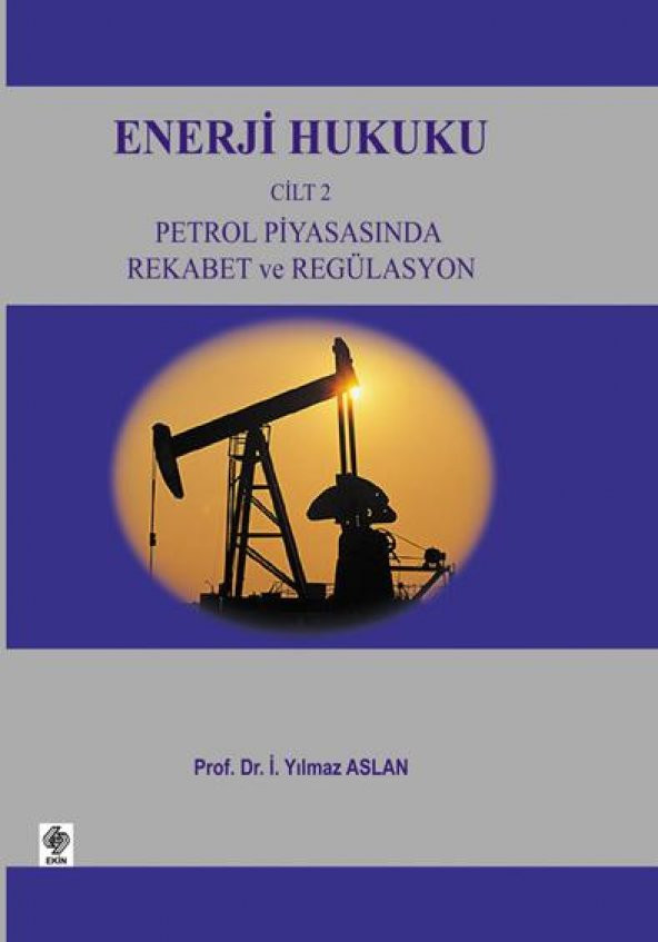 Enerji Hukuku Cilt: 2 Yılmaz Aslan