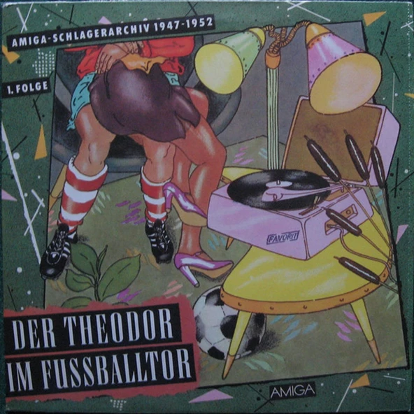 Der Theodor Im Fußballtor - Amiga Schlagerarchiv 1947-1952, 1. Folge plak alithestereo