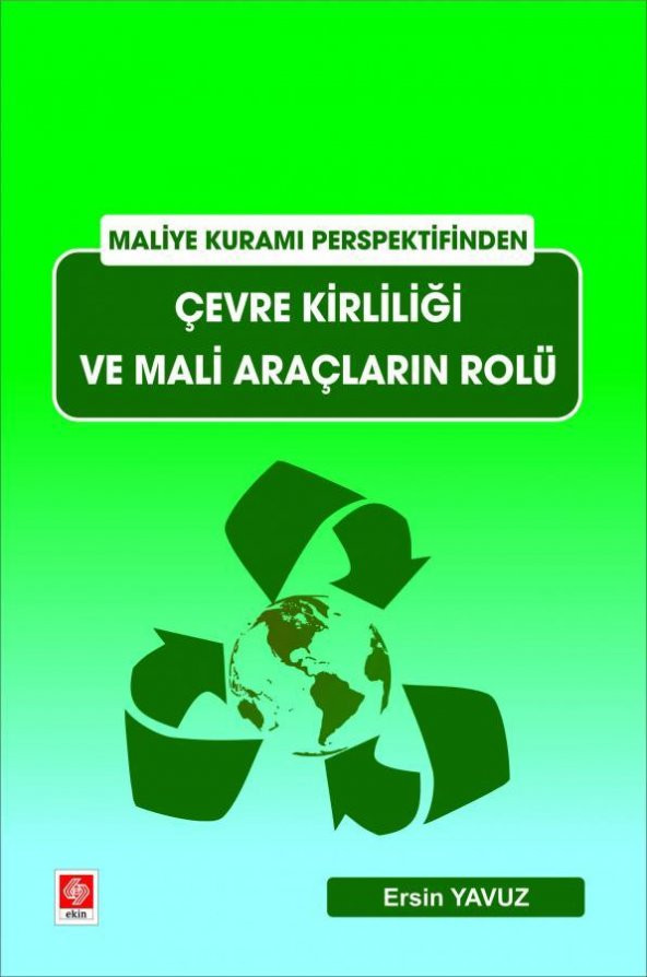 Çevre Kirliliği ve Mali Araçların Rolü Maliye Kuramı Perspektifinden Ersin Yavuz ürün görseli 1