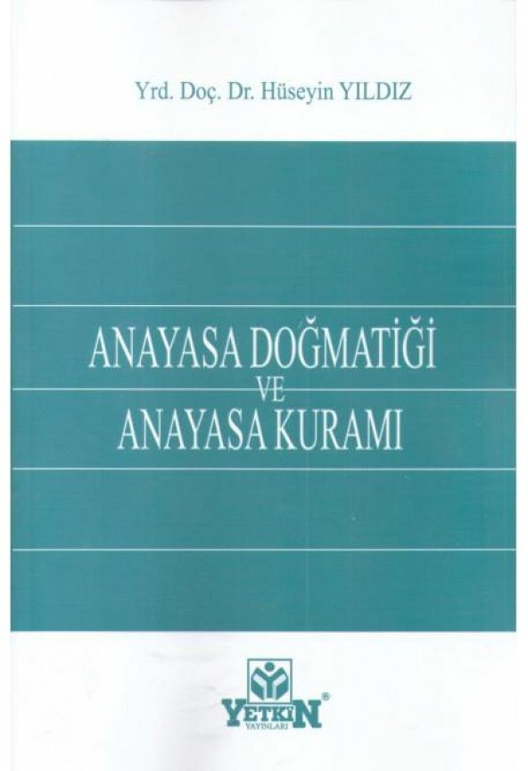 Anayasa Doğmatiği ve Anayasa Kuramı ürün görseli 1