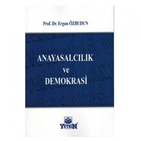 Anayasalcılık ve Demokrasi