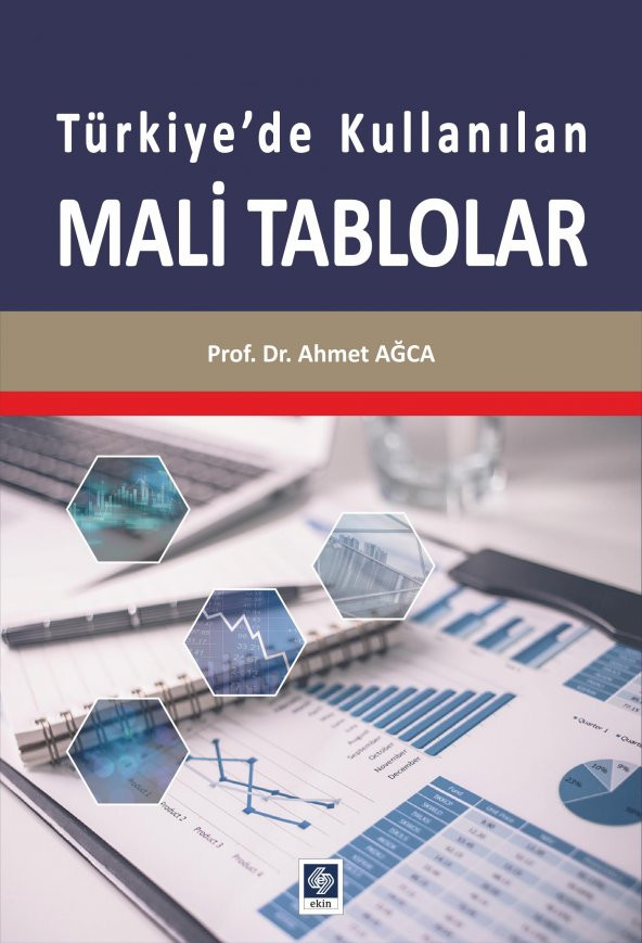 Türkiyede Kullanılan Mali Tablolar Ahmet Ağca