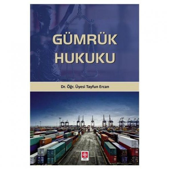 Gümrük Hukuku Tayfun Ercan - 1