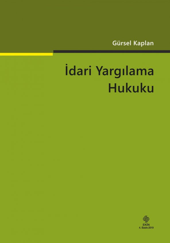 İdari Yargılama Hukuku  4.Baskı