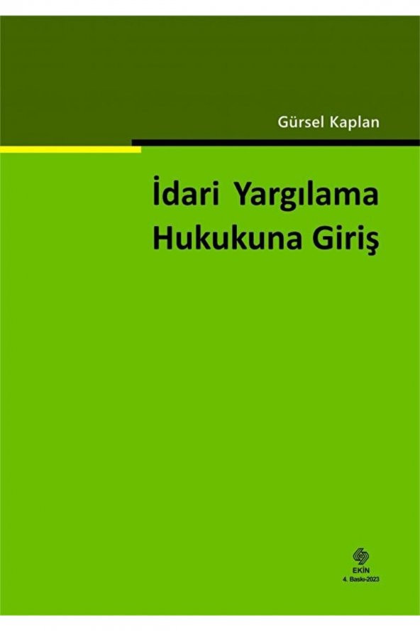 İdari Yargılama Hukukuna Giriş Gürsel Kaplan