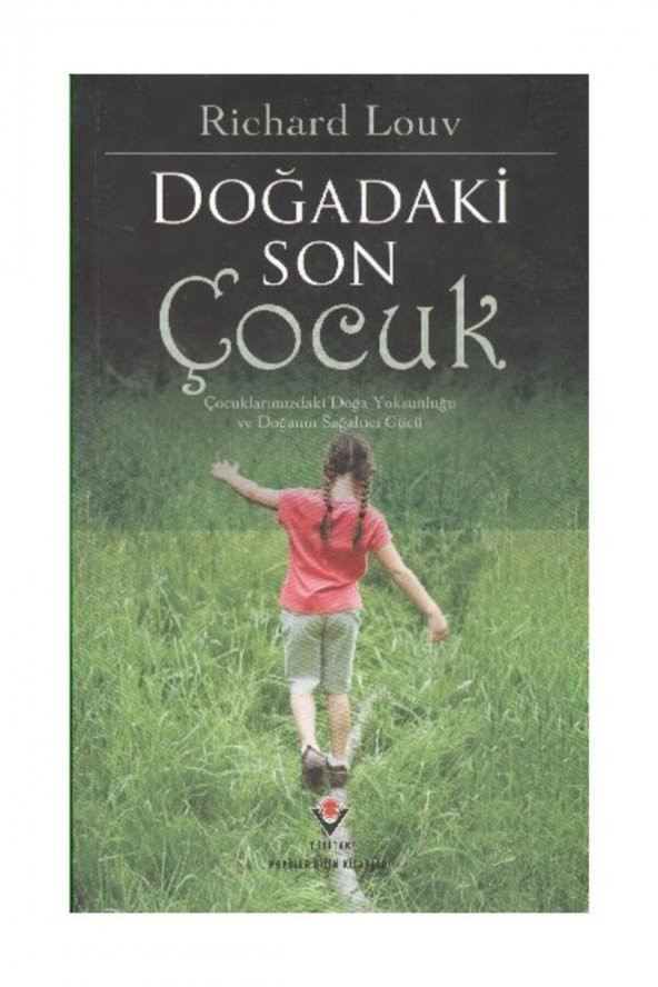Doğadaki Son Çocuk - 1