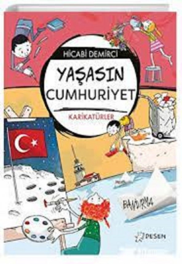 Yaşasın Cumhuriyet Desen Yayınları