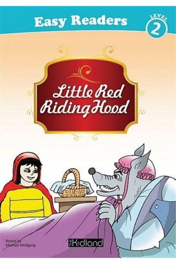 Litttle Red Riding Hood - Easy Readers Level 2