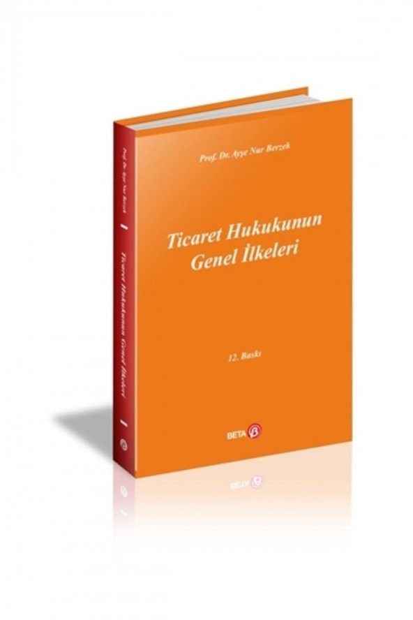 Ticaret Hukukunun Genel İlkeleri - 1