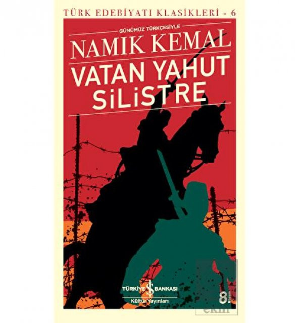 Vatan Yahut Silistre - Türk Edebiyatı Klasikleri 6 - 1