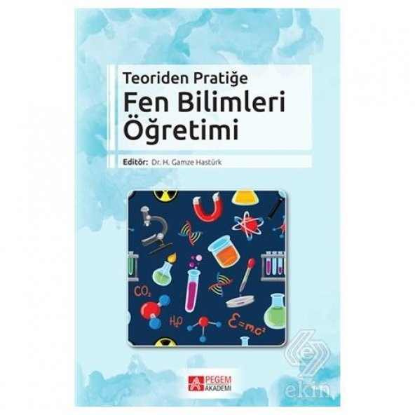 Teoriden Pratiğe Fen Bilimleri Öğretimi