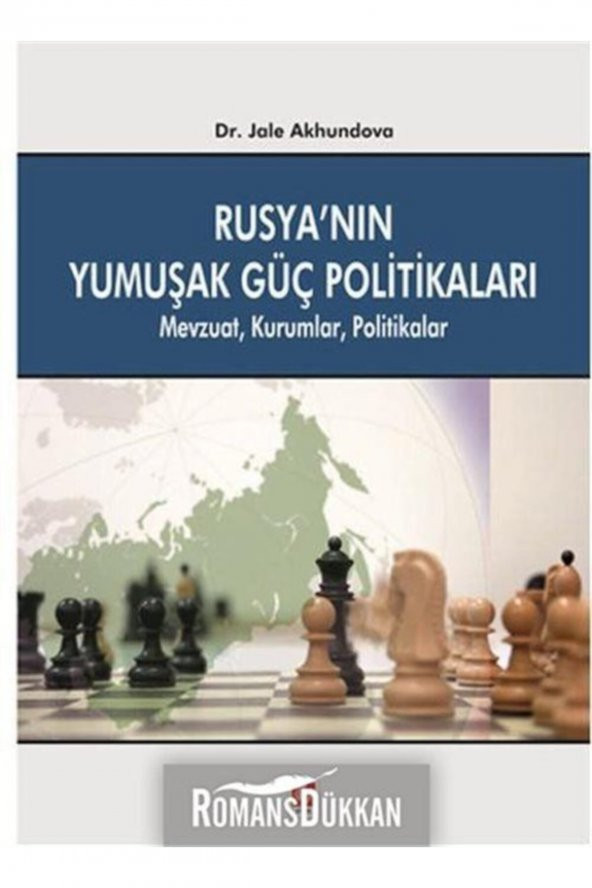 Rusyanın Yumuşak Güç Politikaları Jale Akhundova - 1