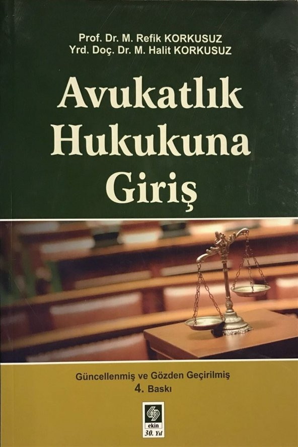 Avukatlık Hukukuna Giriş  4.Baskı ürün görseli 1