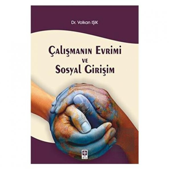 Çalışmanın Evrimi ve Sosyal Girişim Volkan Işık - 2
