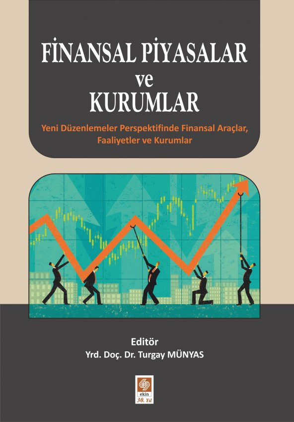 Finansal Piyasalar Ve Kurumlar Turgay Münyas