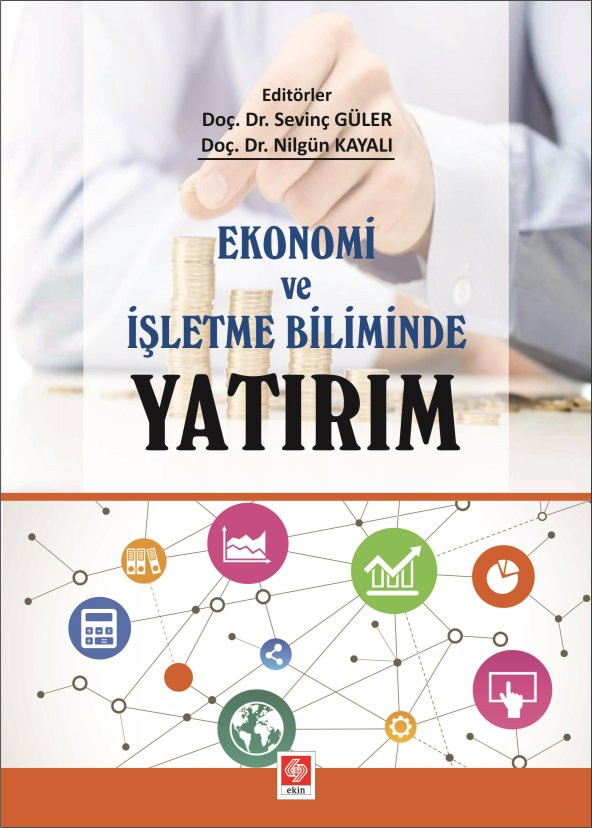 Ekonomi ve İşletme Biliminde Yatırım Sevinç Güler - 1