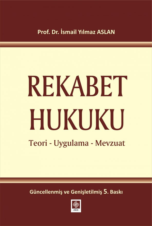 Rekabet Hukuku Yılmaz Aslan 5.Baskı