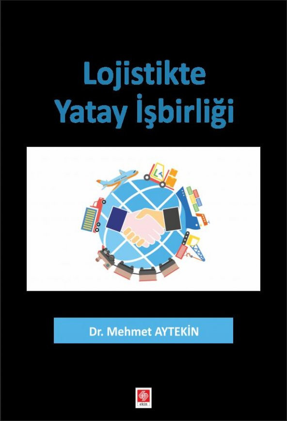 Lojistikte Yatay İşbirliği Mehmet Aytekin - 2
