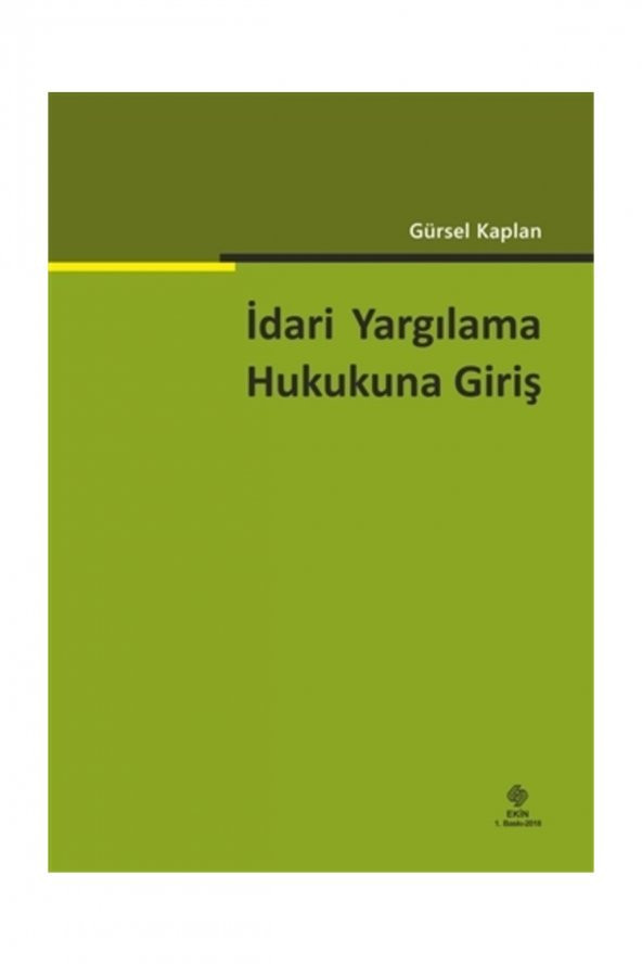 İdari Yargılama Hukukuna Giriş 1.Baskı - 2