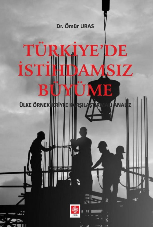 Türkiyede İstihdamsız Büyüme Ömür Uras - 2