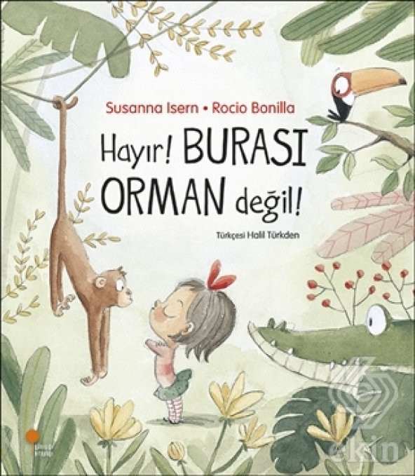 Hayır! Burası Orman Değil! - 1