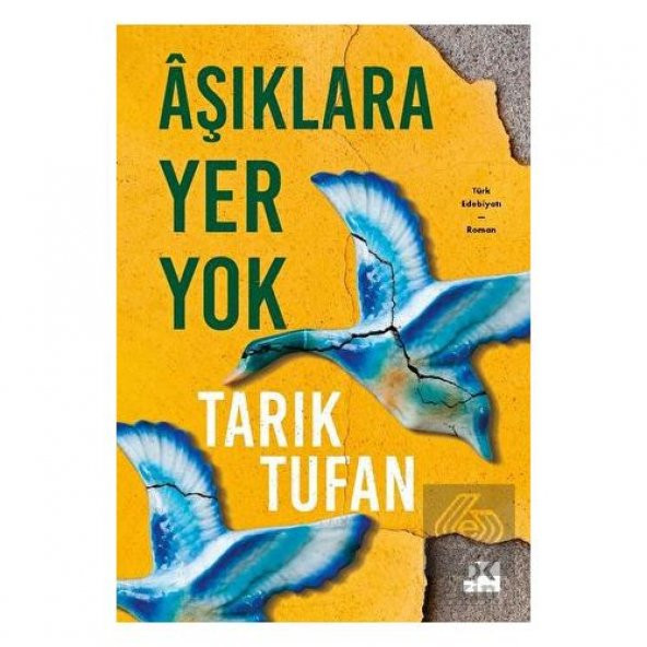 Aşıklara Yer Yok