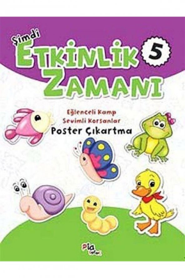 Şimdi Etkinlik Zamanı 5: Eğlenceli Kamp - Sevimli