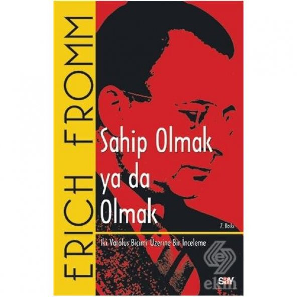 Sahip Olmak Ya Da Olmak - 1