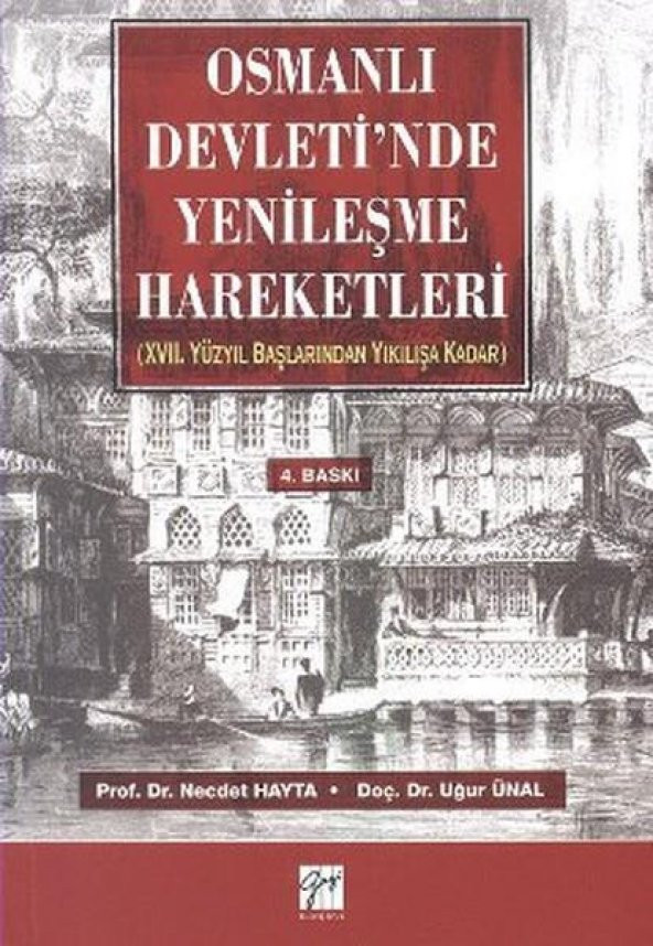 Osmanlı Devleti’nde Yenileşme Hareketleri