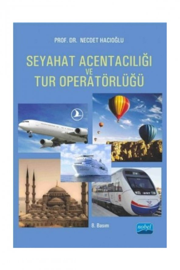 Seyahat Acentacılığı ve Tur Operatörlüğü