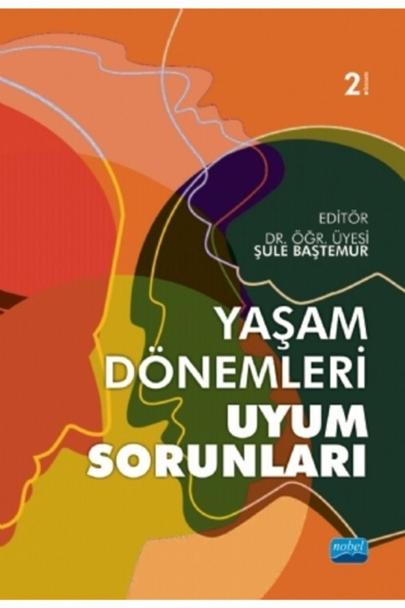 Yaşam Dönemleri Uyum Sorunları - 1