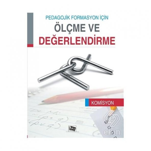 Pedagojik Formasyon İçin Ölçme ve Değerlendirme