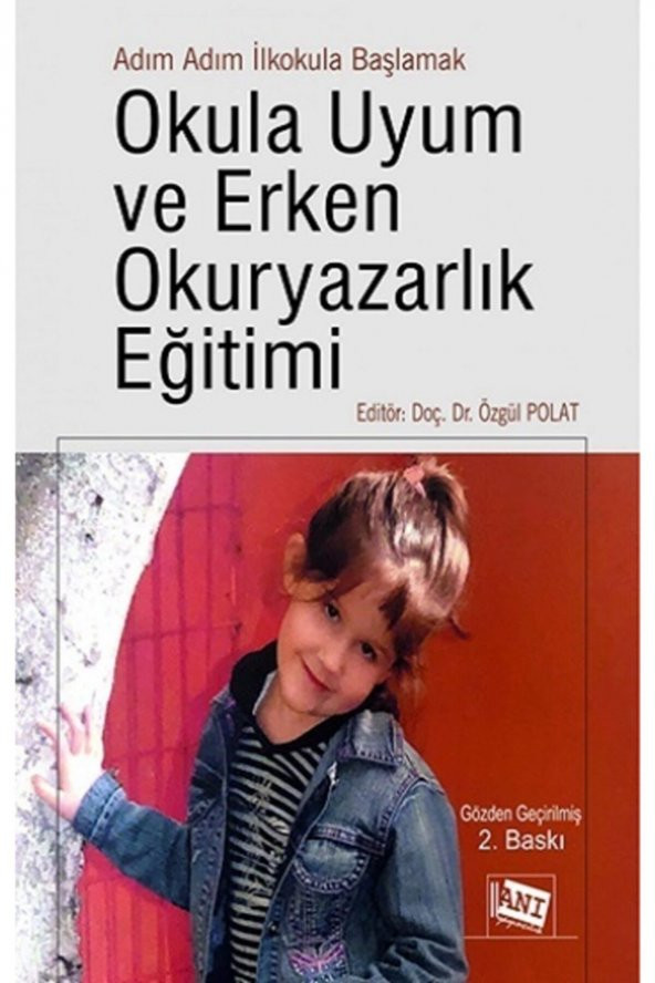 Adım Adım İlkokula Başlamak Okula Uyum ve Erken Ok