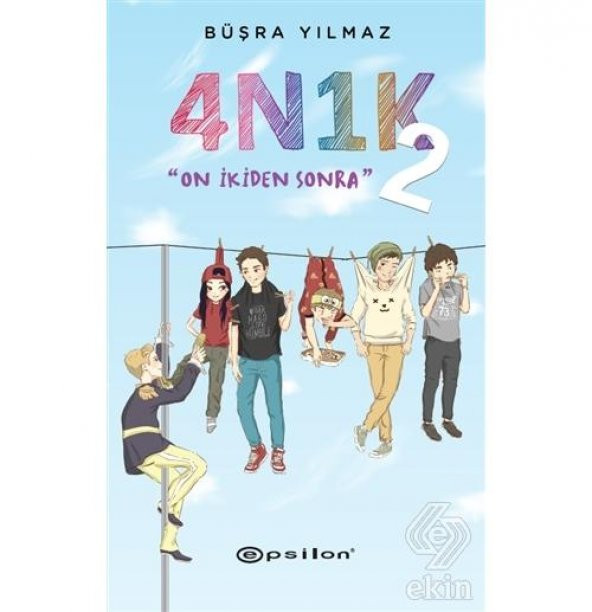 4N1K - 2: On İkiden Sonra