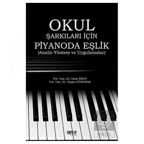 Okul Şarkıları İçin Piyanoda Eşlik