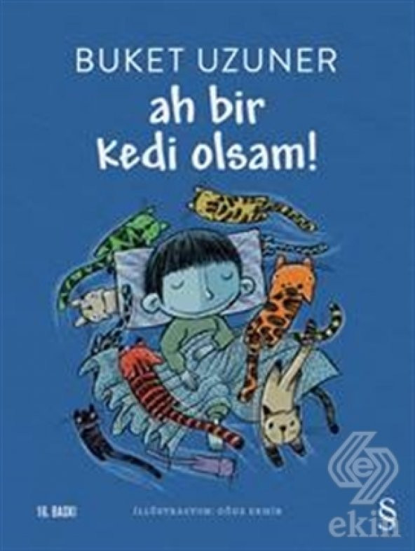 Ah Bir Kedi Olsam!