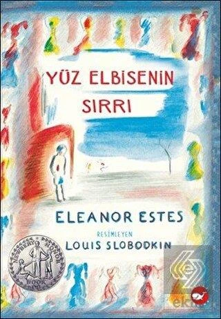 Yüz Elbisenin Sırrı