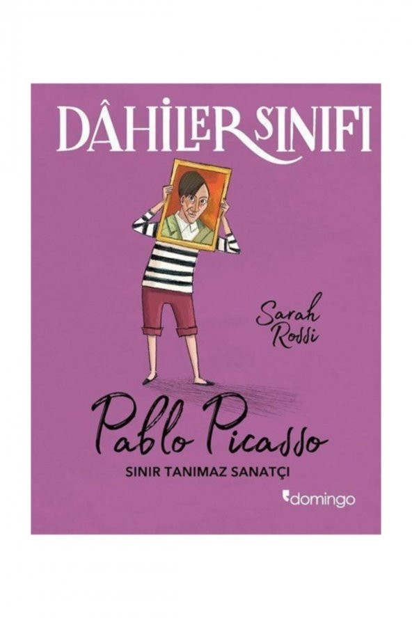 Dahiler Sınıfı: Pablo Picasso