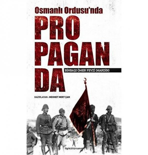 Osmanlı Ordusunda Propaganda - 1