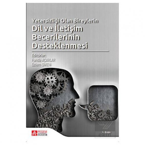 Yetersizliği Olan Bireylerin Dil ve İletişim Becer