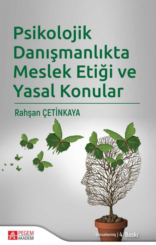 Psikolojik Danışmanlıkta Meslek Etiği ve Yasal Kon