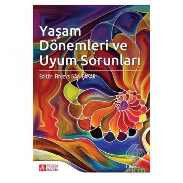 Yaşam Dönemleri ve Uyum Sorunları