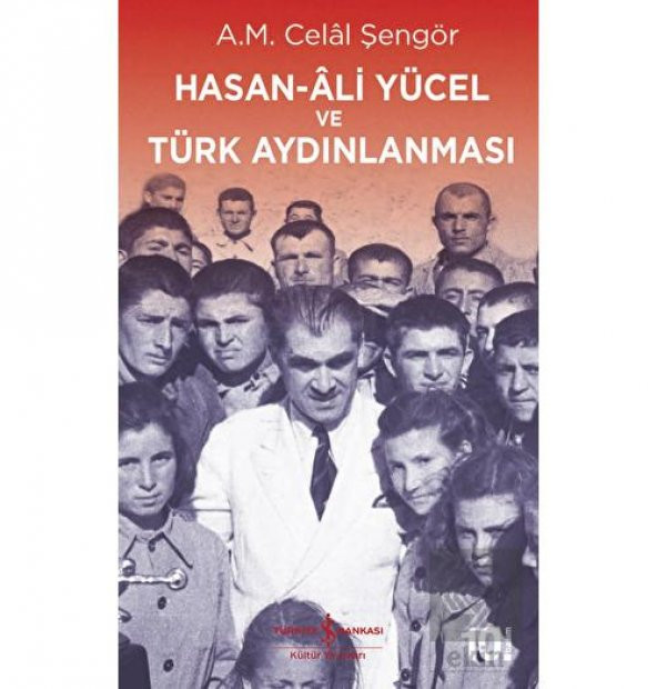 Hasan Ali Yücel ve Türk Aydınlanması