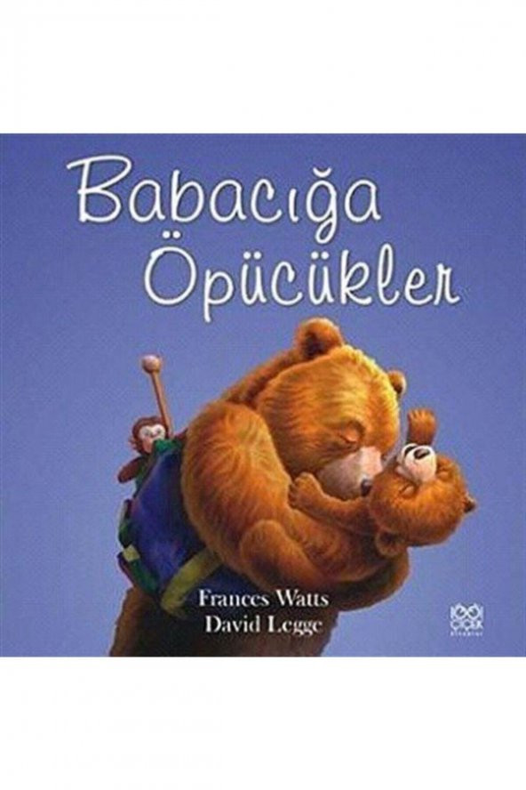 Babacığa Öpücükler - 1