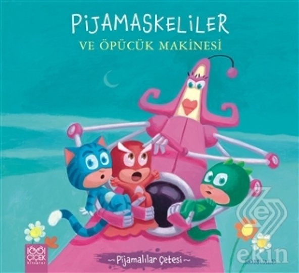 Pijamaskeliler ve Öpücük Makinesi - Pijamalılar Çe - 1