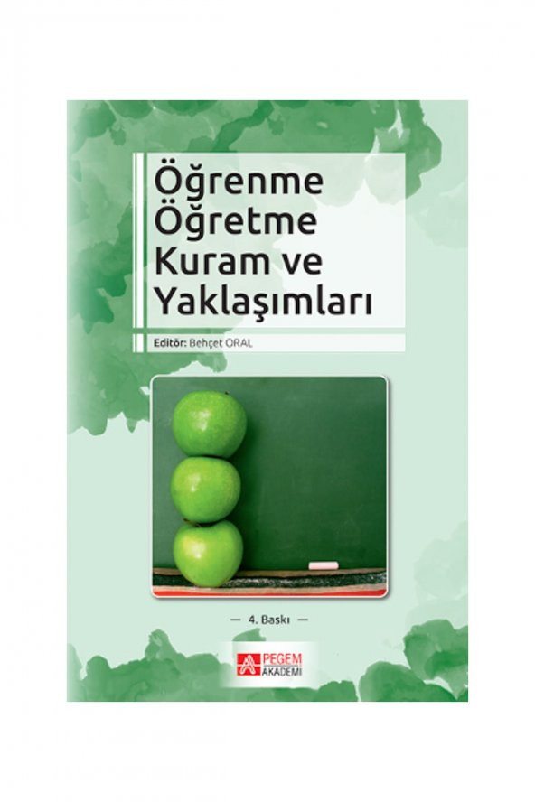 Öğrenme Öğretme Kuram ve Yaklaşımları