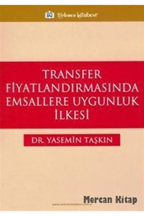 Transfer Fiyatlandırmasında Emsallere Uygunluk İlk